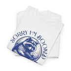 Sorry I’m Booked Raccoon T-Shirt