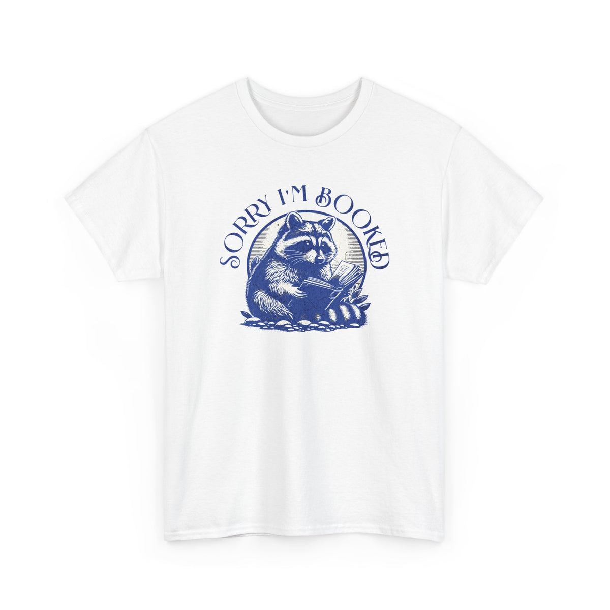 Sorry I’m Booked Raccoon T-Shirt